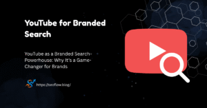 A professional banner with the title "YouTube for Branded Search" and a subtitle explaining its impact on brands. The design features a large red YouTube play button with a magnifying glass icon, a dark background with hexagonal patterns, and the "SEO Flow" logo with a URL.